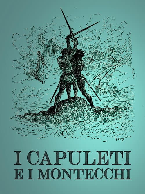 Постер до фільму «I Capuleti e i Montecchi»