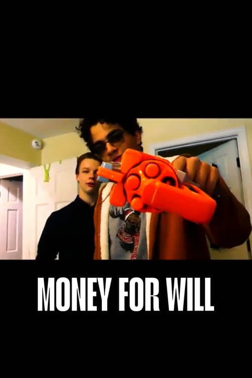 Poster for Money For Will