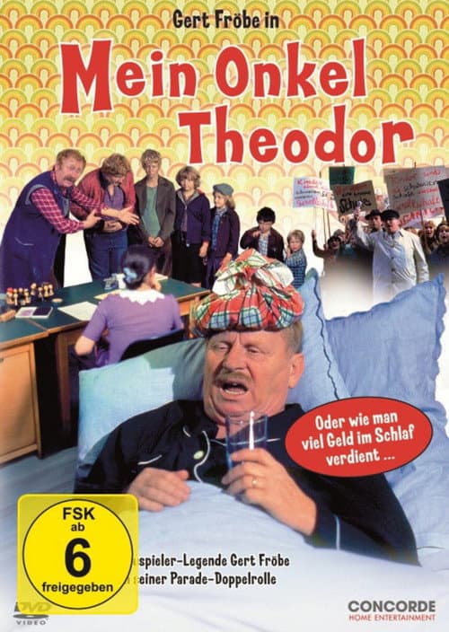Poster for Mein Onkel Theodor oder Wie man viel Geld im Schlaf verdient