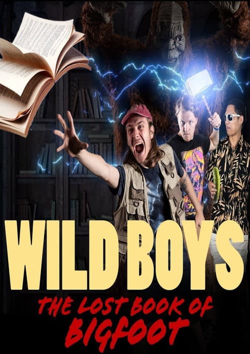 Poster for Wild Boys: The Lost Book of Bigfoot