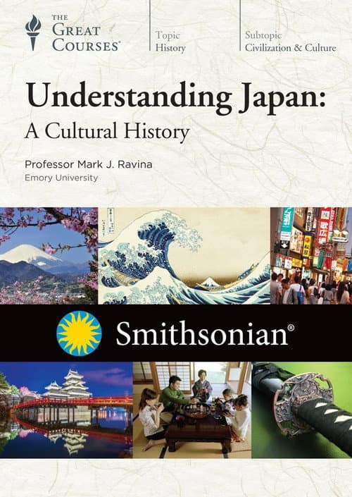 Poster for Understanding Japan: A Cultural History (Great Courses)