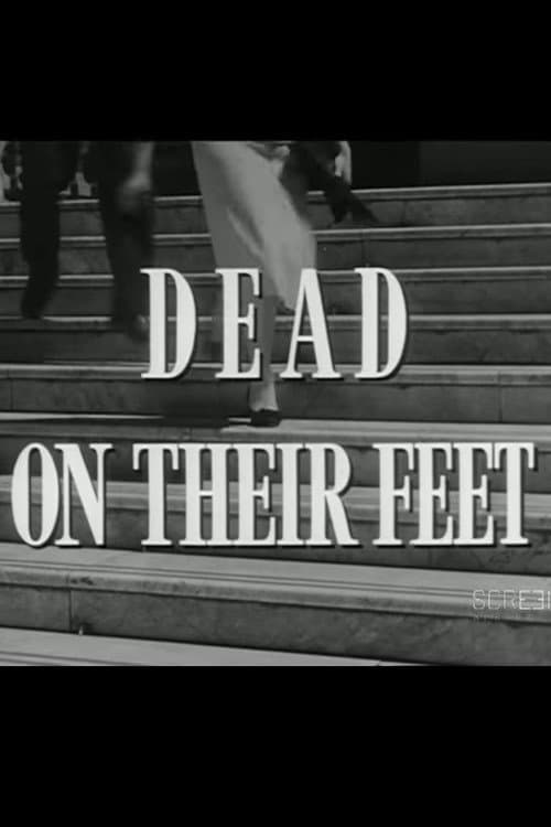 Poster for Dead on Their Feet