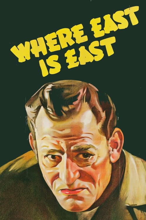 Poster for Where East Is East