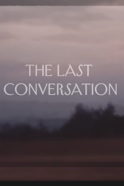 Poster for The Last Conversation
