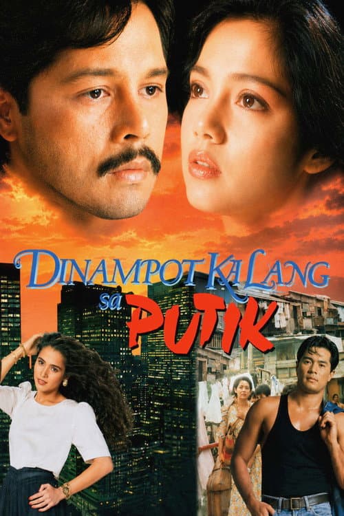 Poster for Dinampot Ka Lang sa Putik