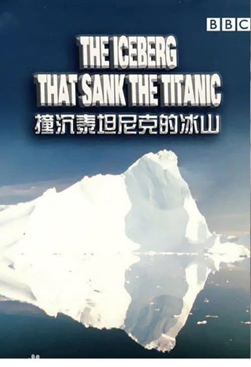 Poster for The Iceberg That Sank the Titanic