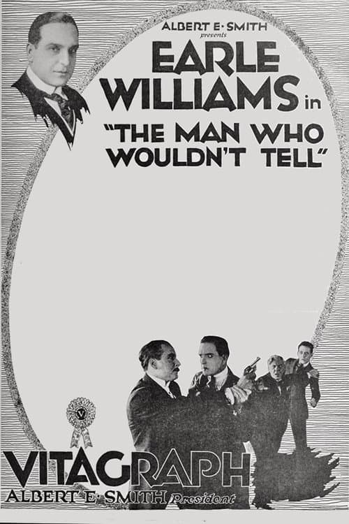 Постер до фільму «The Man Who Wouldn't Tell»