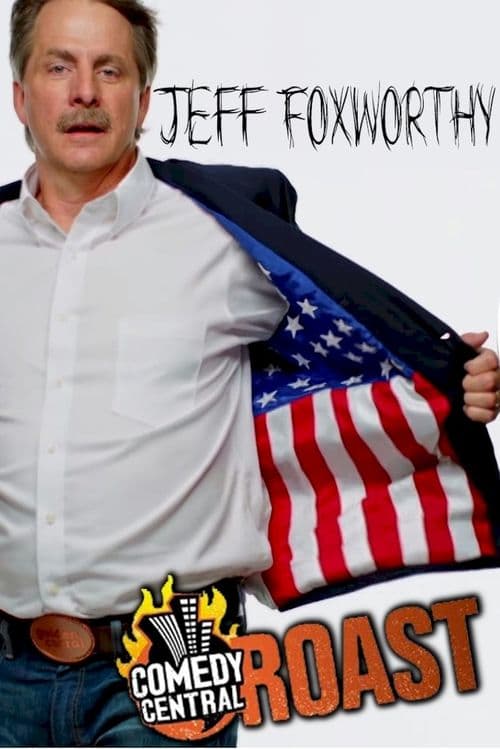 Poster for Comedy Central Roast of Jeff Foxworthy