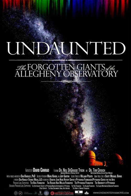 Постер до фільму «Undaunted: The Forgotten Giants of the Allegheny Observatory»