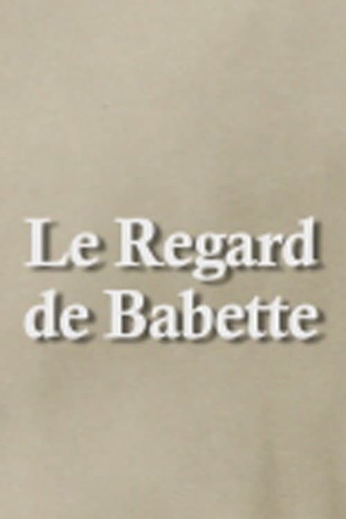 Poster for Through Babette's Eyes