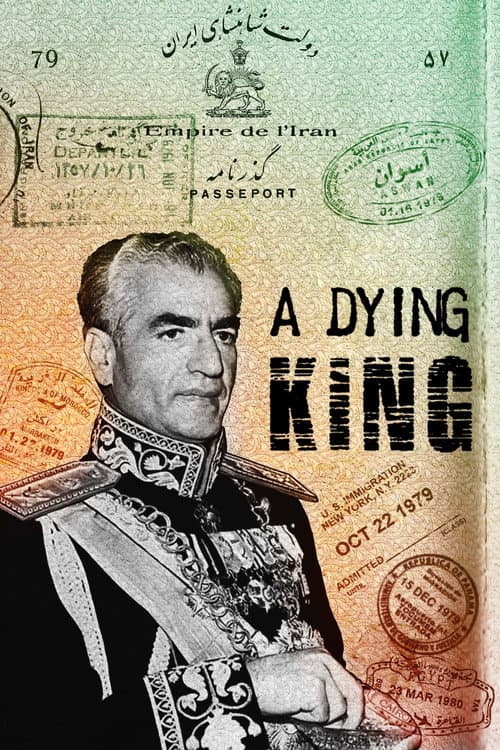 Poster for A Dying King: The Shah of Iran