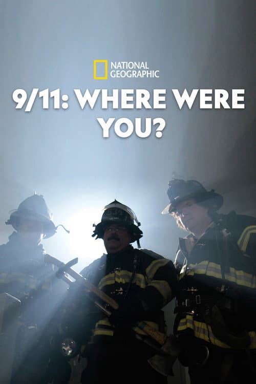 Poster for 9/11: Where Were You?