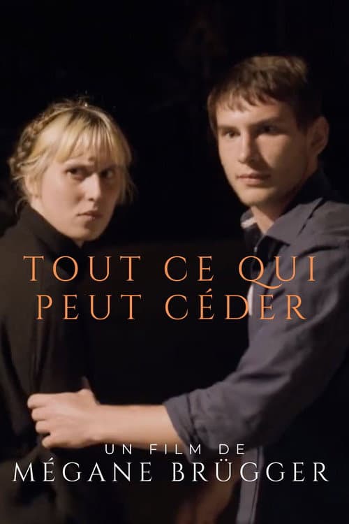 Poster for Tout ce qui peut céder