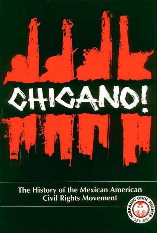 Постер до фільму «Chicano! The History of the Mexican-American Civil Rights Movement»
