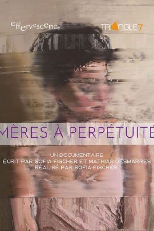 Poster for Mères à perpétuité