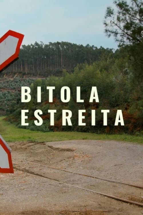 Poster for Bitola Estreita