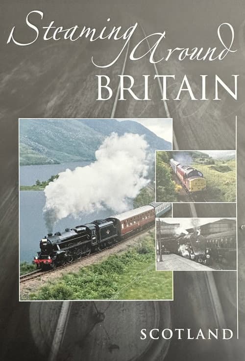Poster for Steaming Around Britain: Scotland