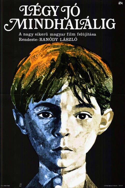 Poster for Be Good All Your Life