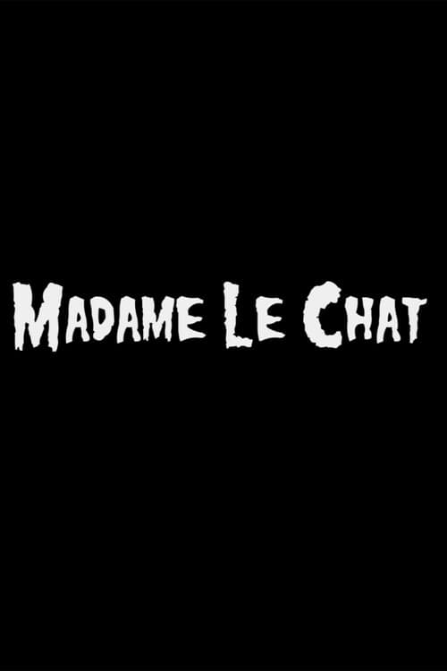 Poster for Madame Le Chat