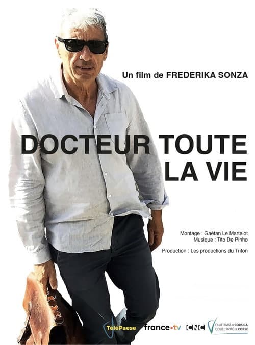 Poster for Docteur, toute la vie
