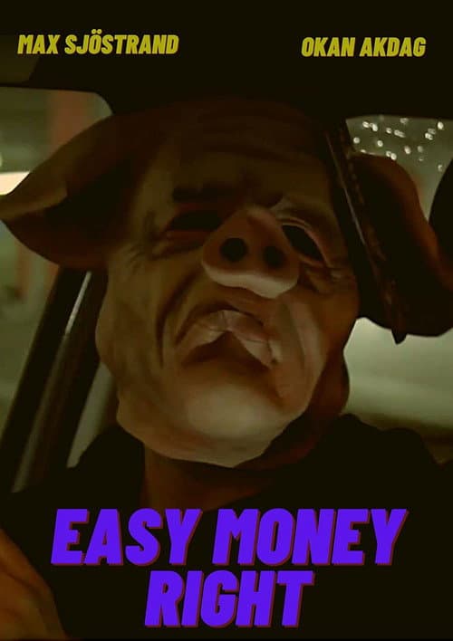 Poster for Easy Money Right