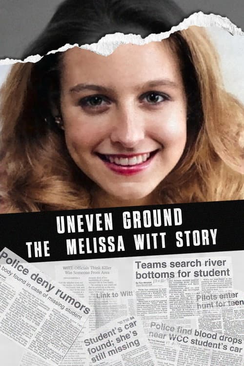 Poster for Uneven Ground: The Melissa Witt Story