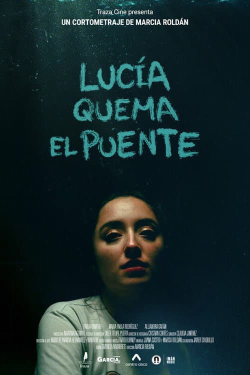 Poster for Lucía Burns the Bridge