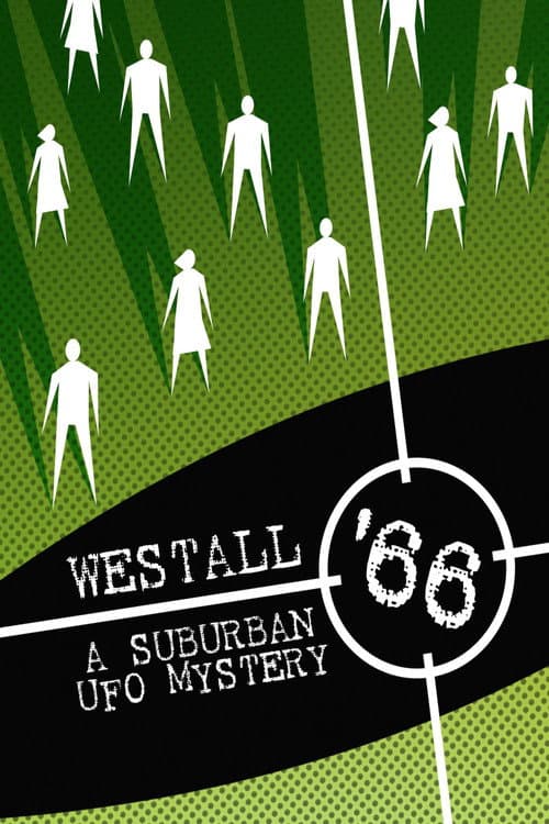 Poster for Westall 66: A Suburban UFO Mystery