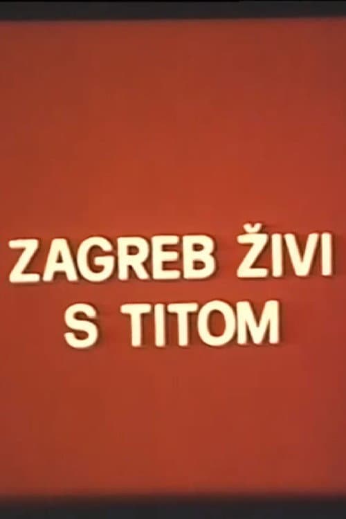 Poster for Zagreb Lives with Tito