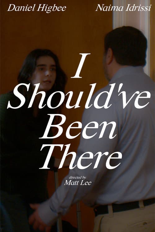 Poster for I Should've Been There