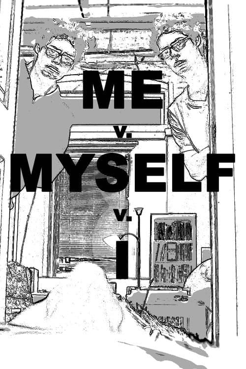 Poster for Me v. Myself v. I