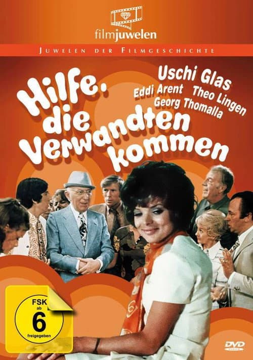 Poster for Hilfe, die Verwandten kommen