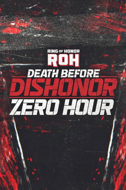 Poster for ROH Death Before Dishonor 2023: Zero Hour