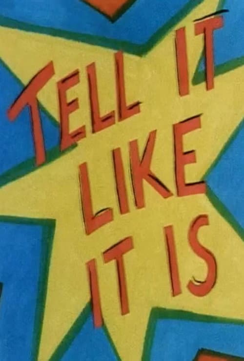 Poster for Tell It Like It Is