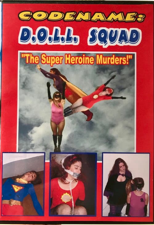 Poster for Codename: D.O.L.L. SQUAD: The Superheroine Murders!