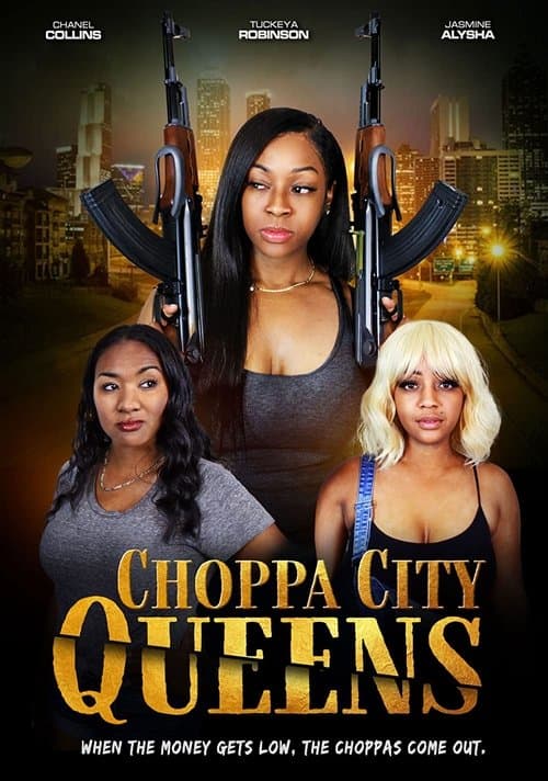 Постер до фільму «Choppa City Queens»