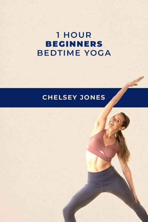 Poster for One Hour Beginners Bedtime Yoga | with Chelsey Jones