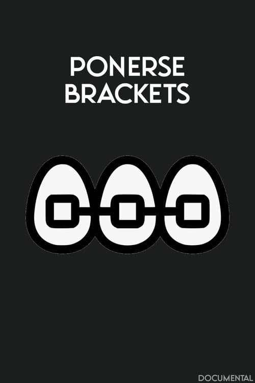 Poster for Ponerse Brackets