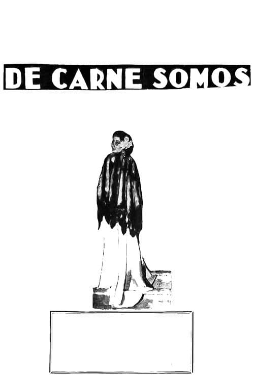 Poster for De carne somos