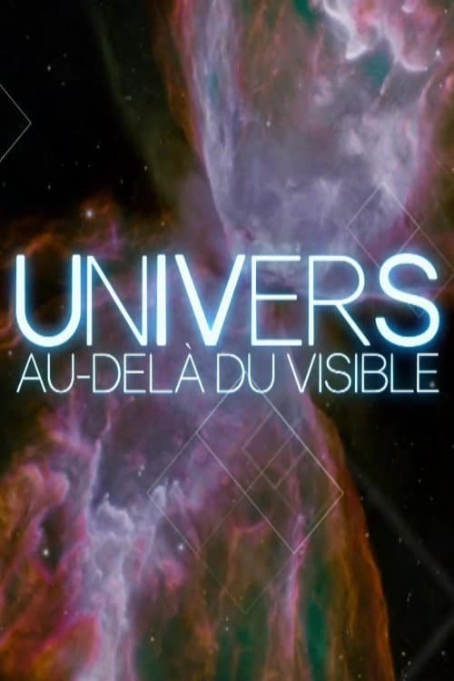Poster for Univers, au-delà du visible