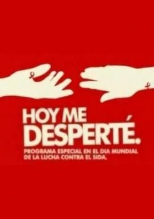 Poster for Hoy me desperté