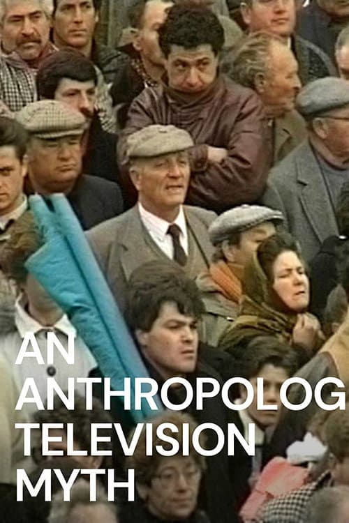 Poster for An Anthropological Television Myth