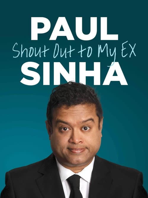 Poster for Paul Sinha: Shout Out To My Ex