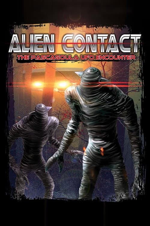 Poster for Alien Contact: The Pascagoula UFO Encounter