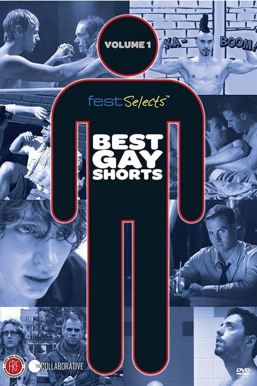 Постер до фільму «Fest Selects: Best Gay Shorts, Vol. 1»