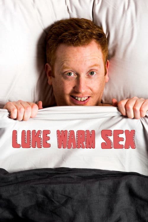 Poster for Luke Warm Sex