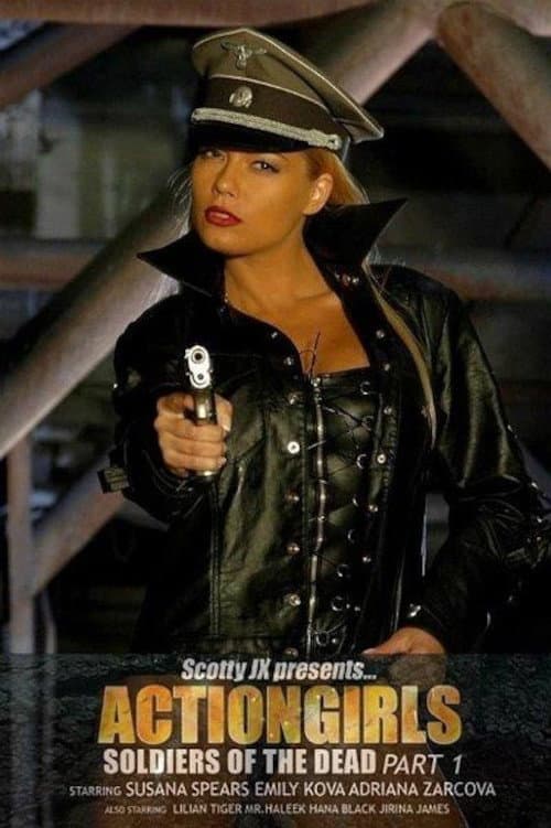 Poster for Actiongirls: Soldiers of the Dead - Part 1