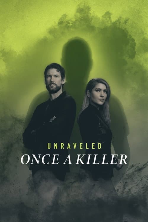 Poster for Unraveled: Once a Killer