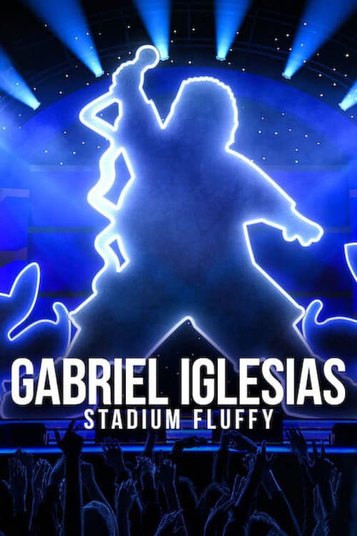 Poster for Gabriel Iglesias: Stadium Fluffy