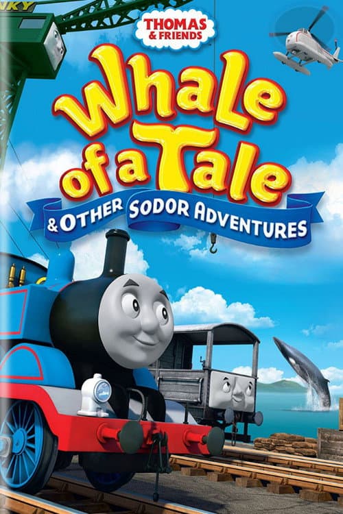 Poster for Thomas & Friends: Whale of a Tale and Other Sodor Adventures